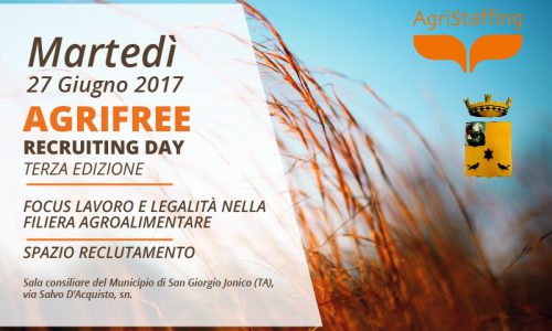 Agrifree Recruiting Day – III Ed.: Focus lavoro e legalità nella filiera agroalimentare [San Giorgio Jonico (TA)]