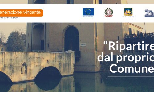 “Ripartire dal proprio comune” | Politiche attive lavoro – Regione Veneto