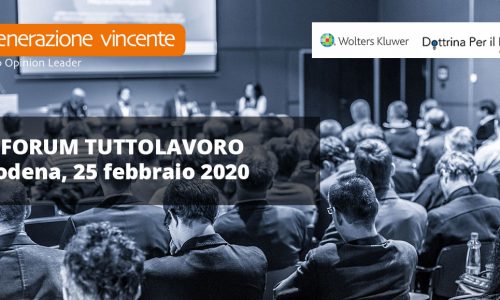 Forum TuttoLavoro Modena 2020 – In arrivo l’VIII edizione dell’evento sul lavoro