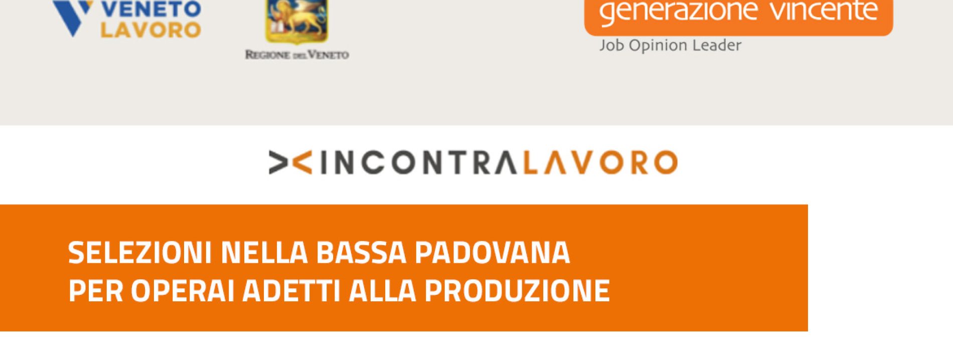 Recruiting Day in Veneto: si cercano 30 operai addetti alla produzione