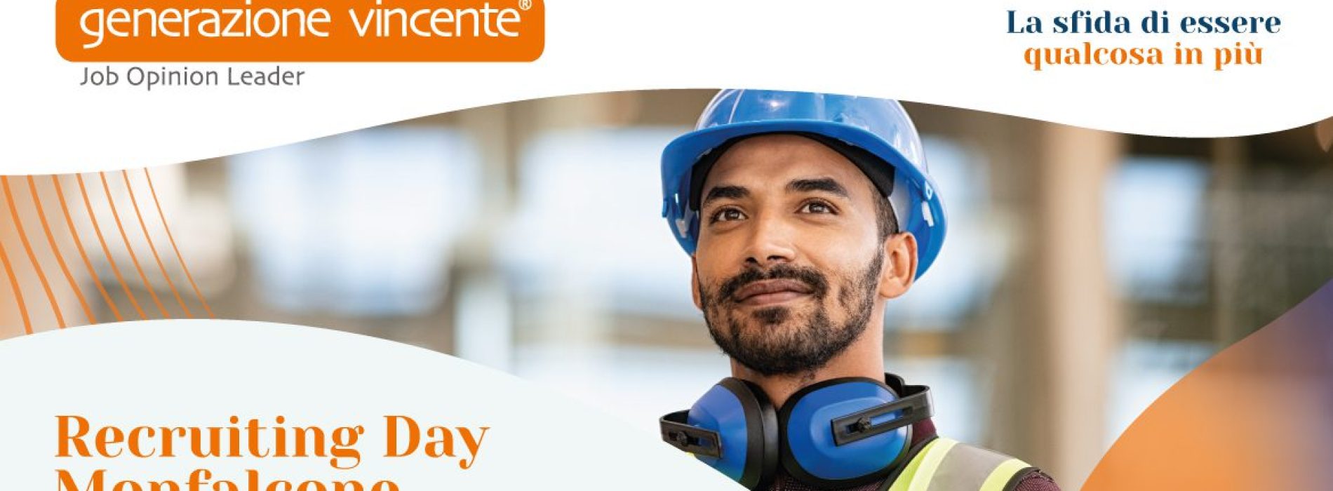 Recruiting Day Monfalcone: Opportunità di lavoro