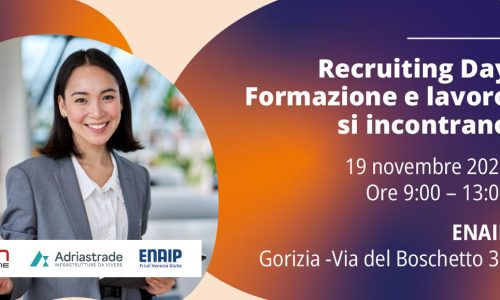 Recruiting Day a Gorizia | Opportunità di lavoro e formazione