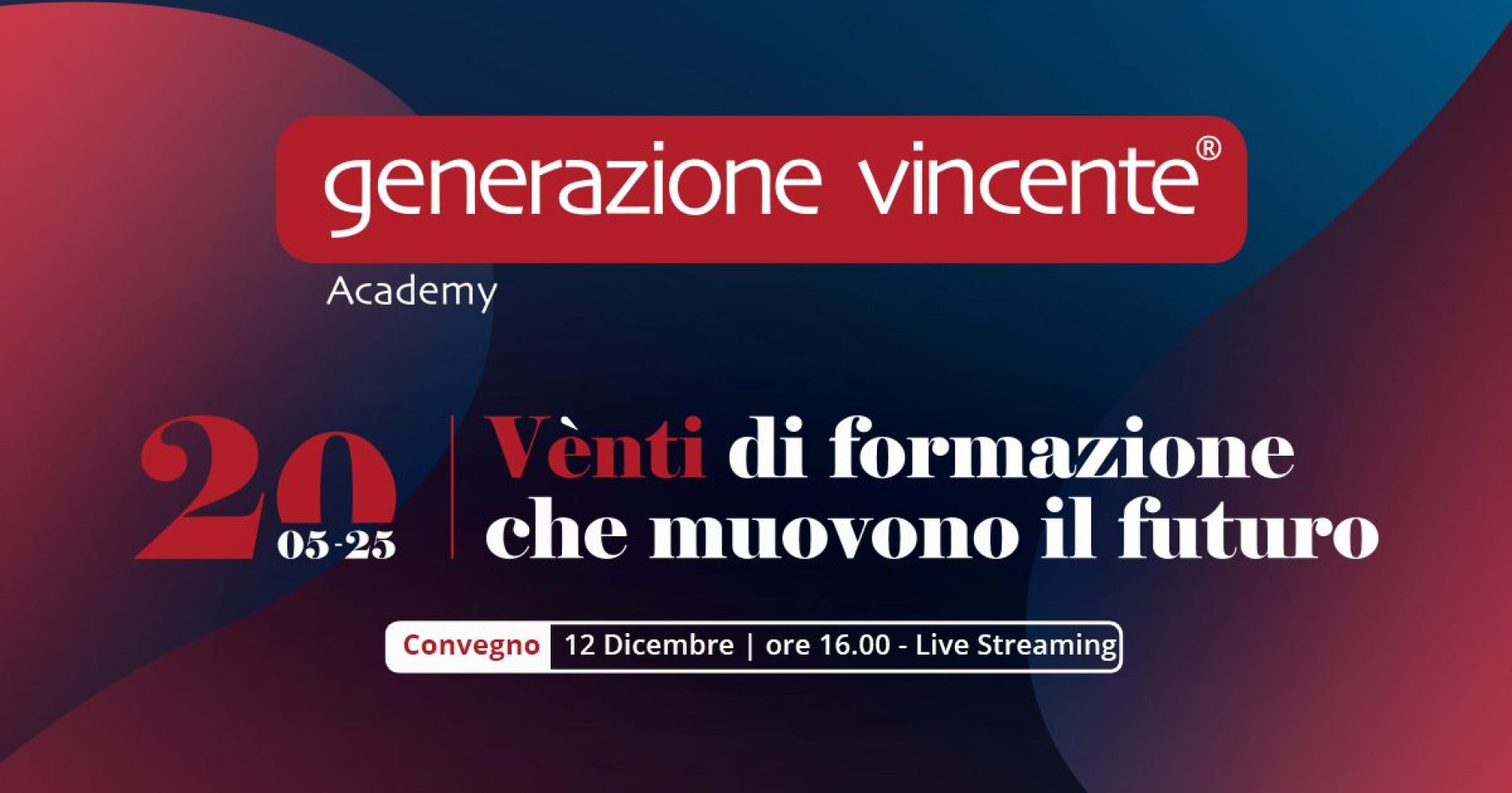 Vènti di formazione che muovono il futuro: 20 anni di Generazione Vincente Academy