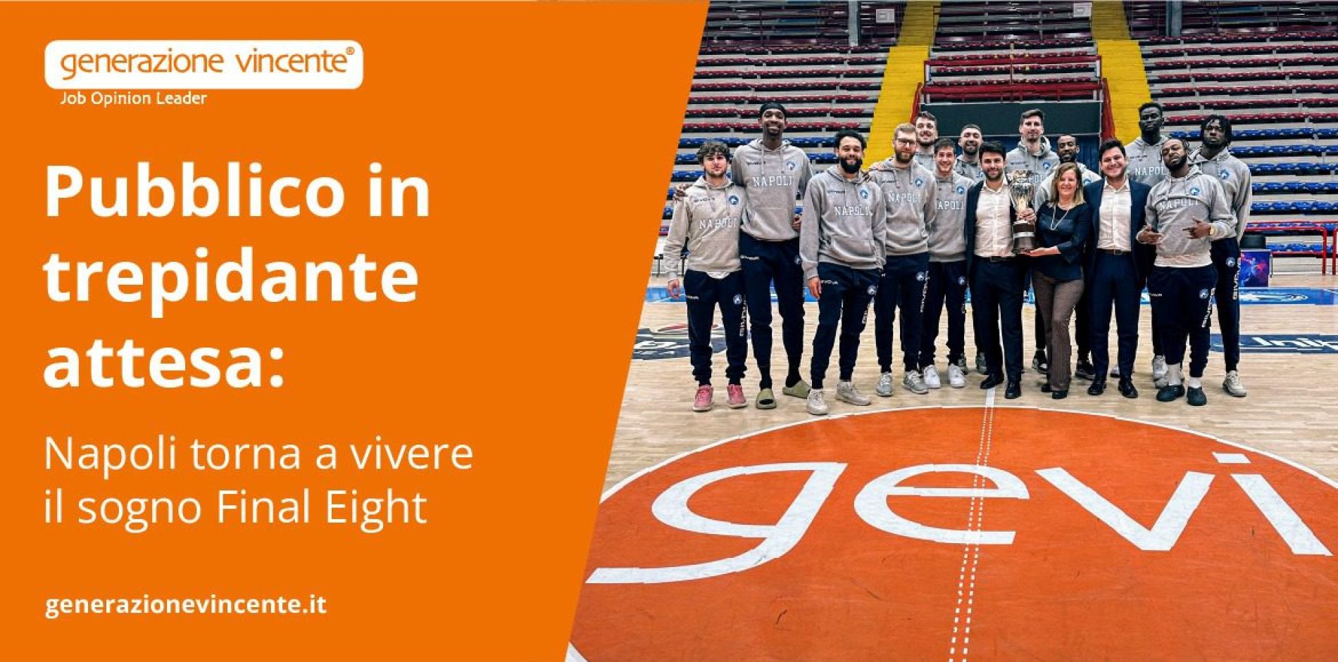 Pubblico in trepidante attesa: Napoli torna a vivere il sogno Final Eight