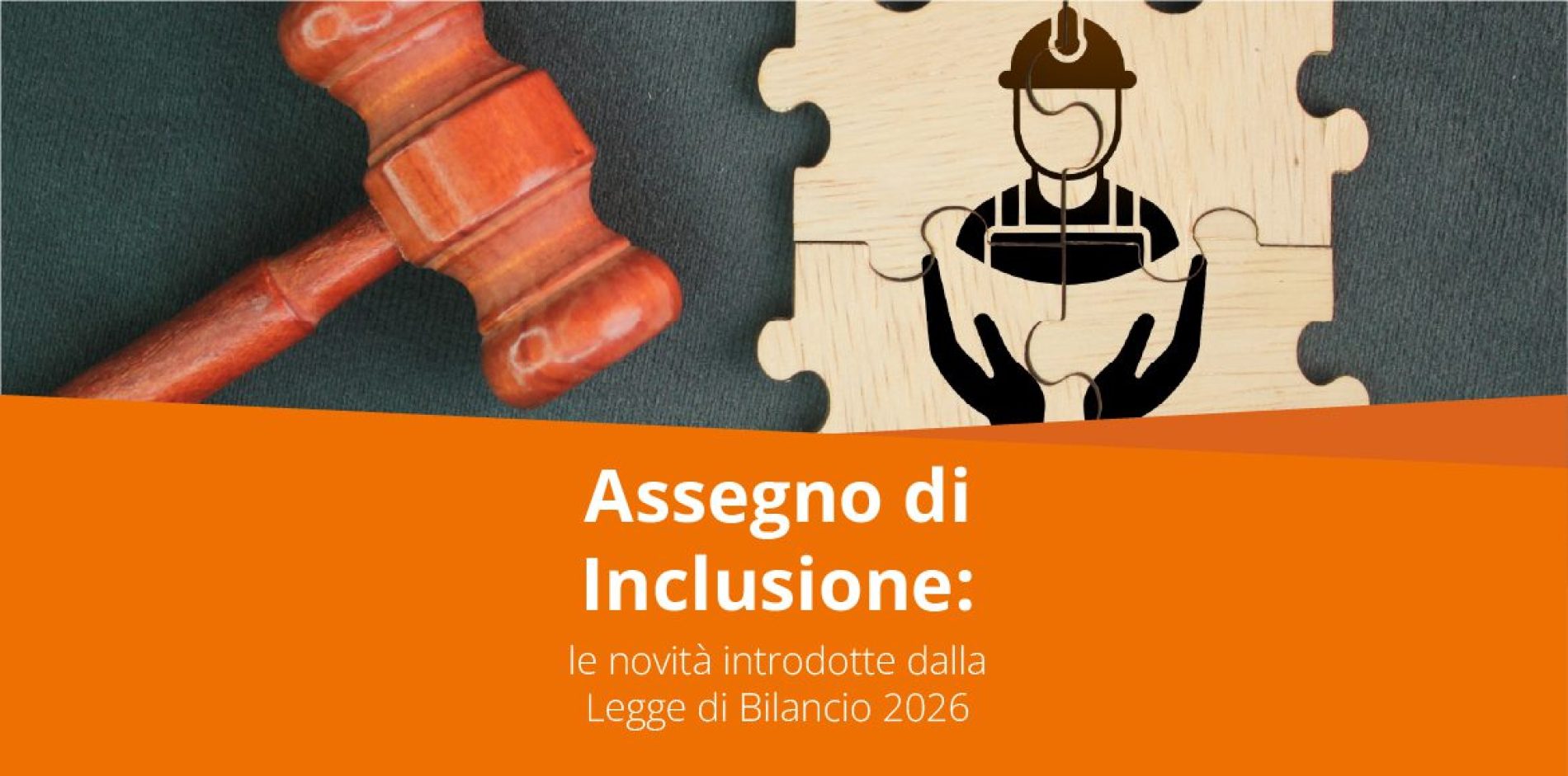 Assegno di Inclusione: le novità introdotte dalla Legge di Bilancio 2026