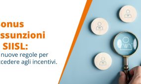 Bonus assunzioni e SIISL: le nuove regole per accedere agli incentivi
